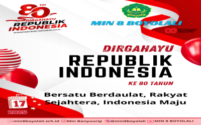 MIN 8 BOYOLALI ADAKAN UPACARA PERINGATAN HUT KE-80 KEMERDEKAAN REPUBLIK INDONESIA